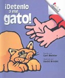 Book cover for Detenlo a Ese Gato!