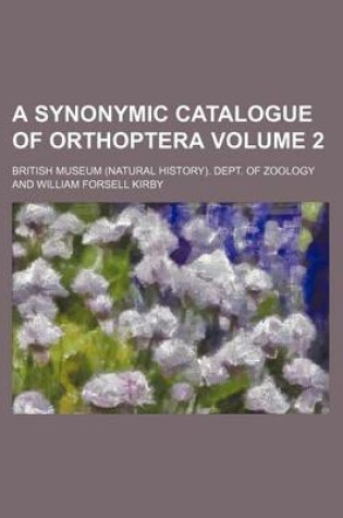 Cover of A Synonymic Catalogue of Orthoptera Volume 2