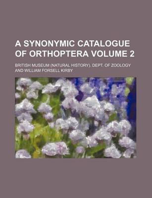 Book cover for A Synonymic Catalogue of Orthoptera Volume 2