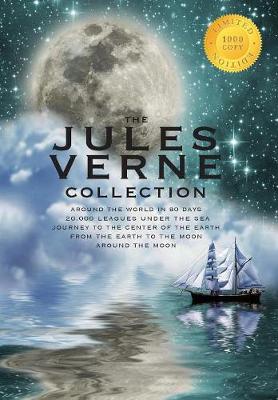 Book cover for The Jules Verne Collection (5 Books in 1) Around the World in 80 Days, 20,000 Leagues Under the Sea, Journey to the Center of the Earth, From the Earth to the Moon, Around the Moon (1000 Copy Limited Edition)