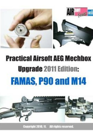 Cover of Practical Airsoft AEG Mechbox Upgrade 2011 Edition