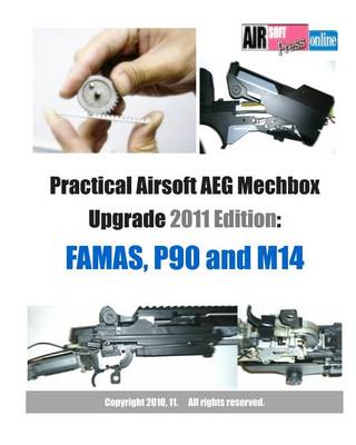 Book cover for Practical Airsoft AEG Mechbox Upgrade 2011 Edition