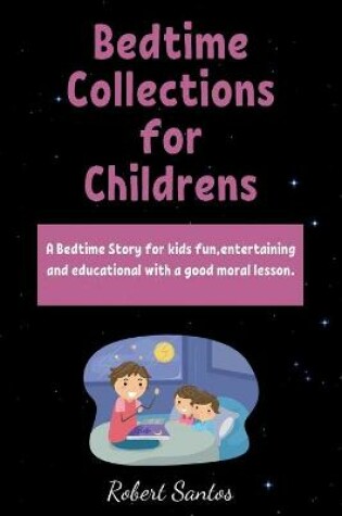 Cover of Bedtime Collections for Childrens