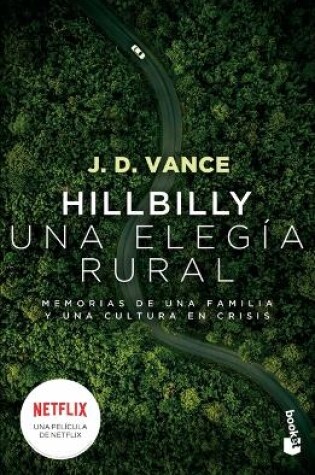 Cover of Hillbilly, Una Elegía Rural: Memorias de Una Familia Y Una Cultura En Crisis / Hillbilly Elegy