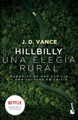 Book cover for Hillbilly, Una Elegía Rural: Memorias de Una Familia Y Una Cultura En Crisis / Hillbilly Elegy