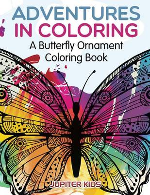Book cover for Adventures in Coloring: A Butterfly Ornament Coloring Book