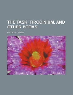 Book cover for The Task, Tirocinium, and Other Poems
