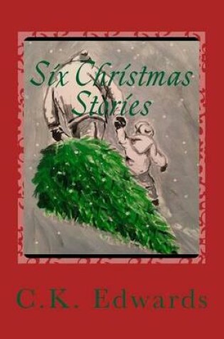 Cover of Six Christmas Stories
