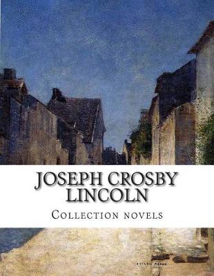 Book cover for Joseph Crosby Lincoln, Collection novels