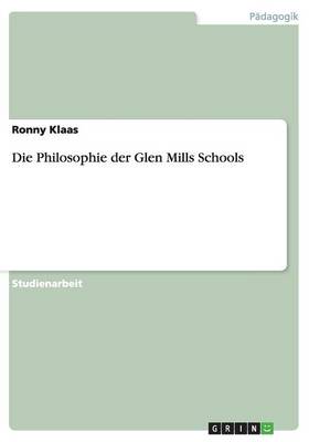 Book cover for Die Philosophie der Glen Mills Schools