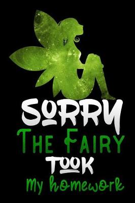 Book cover for sorry the fairy took my homework