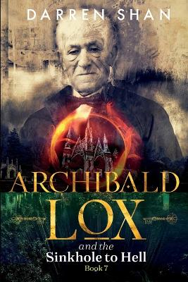 Cover of Archibald Lox and the Sinkhole to Hell