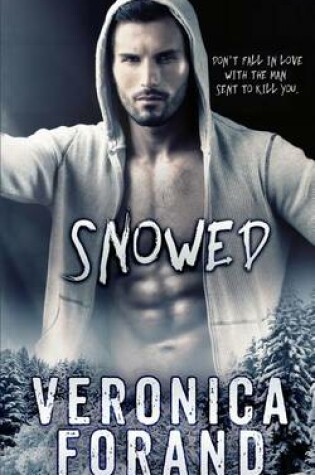 Cover of Snowed