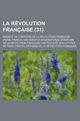 Cover of La Revolution Francaise (31 )