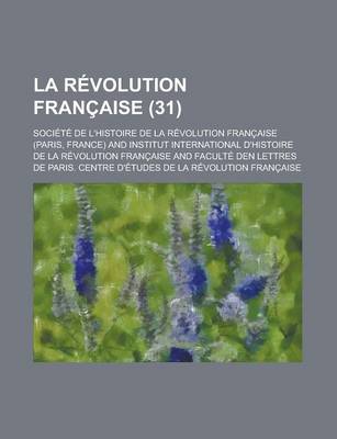 Book cover for La Revolution Francaise (31 )