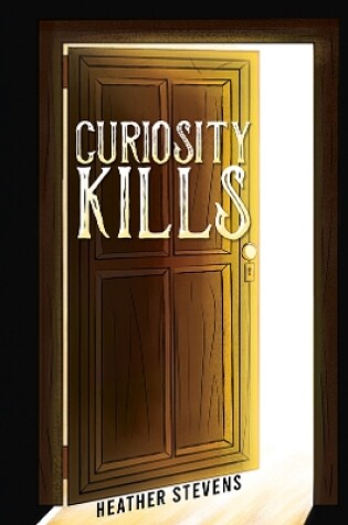 Cover of Curiosity Kills