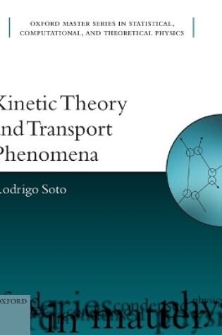 Cover of Kinetic Theory and Transport Phenomena