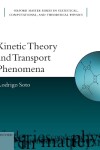 Book cover for Kinetic Theory and Transport Phenomena