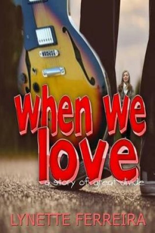 Cover of When We Love