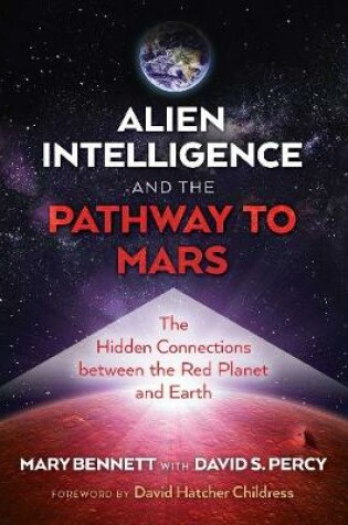 Cover of Alien Intelligence and the Pathway to Mars