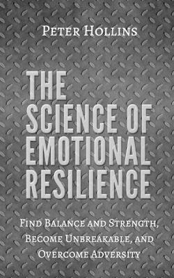 Book cover for The Science of Emotional Resilience