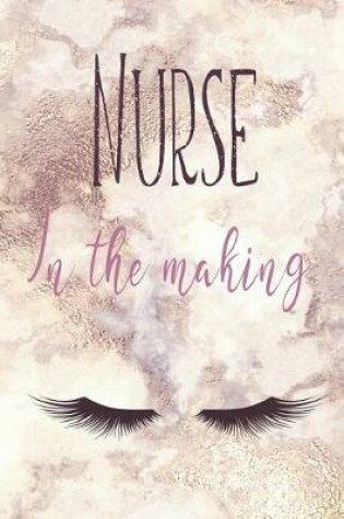 Cover of Nurse in the Making