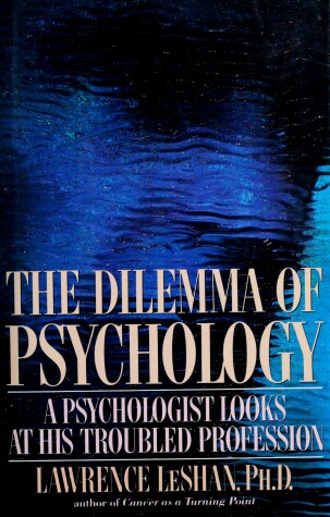 Book cover for Leshan Lawrence : Dilemma of Psychology (Hbk)