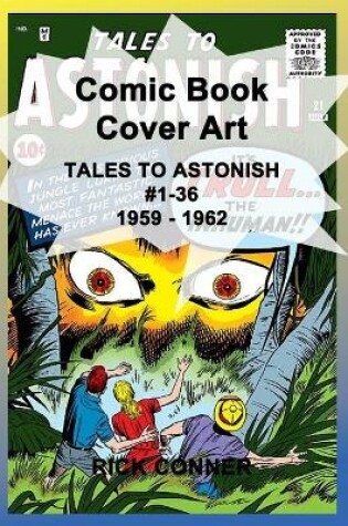 Cover of Comic Book Cover Art TALES TO ASTONISH #1-36 1959 - 1962
