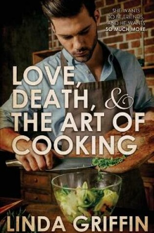 Cover of Love, Death, and the Art of Cooking