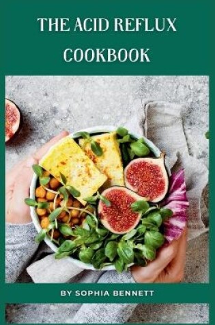 Cover of The Acid Reflux Cookbook