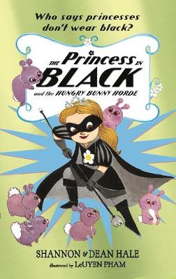 Cover of The Princess in Black and the Hungry Bunny Horde