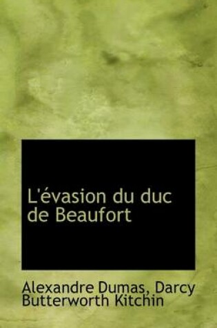 Cover of L'Evasion Du Duc de Beaufort