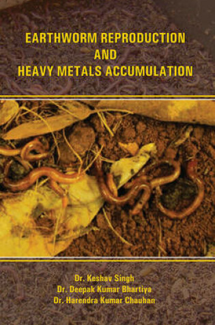 Cover of Earthworm Reproduction and Heavy Metal Accumulation