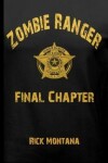 Book cover for Zombie Ranger Final Chapter