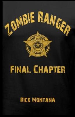 Cover of Zombie Ranger Final Chapter