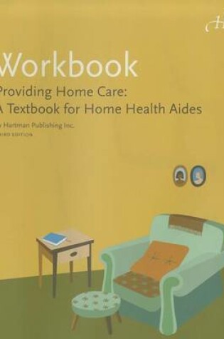 Cover of Workbook for Providing Home Care