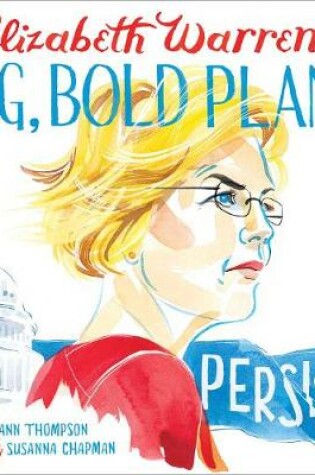 Cover of Elizabeth Warren's Big, Bold Plans
