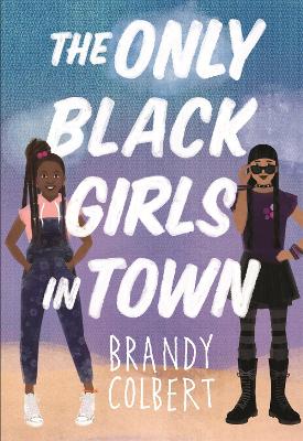 Book cover for The Only Black Girls in Town