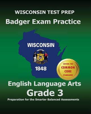 Book cover for Wisconsin Test Prep Badger Exam Practice English Language Arts Grade 3