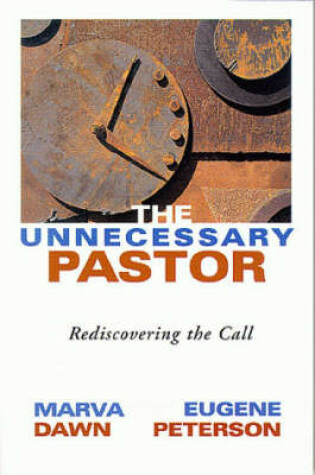 Cover of The Unnecessary Pastor
