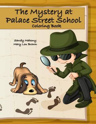 Book cover for The Mystery at Palace Street School Coloring Book
