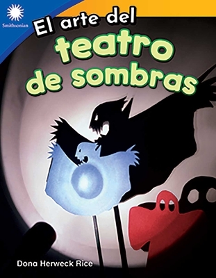 Cover of El arte del teatro de sombras (The Art of Shadow Puppets)
