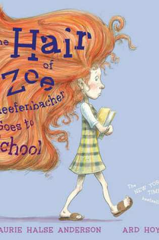 Cover of Hair of Zoe Fleefenbacher Goes to School