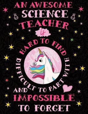 Book cover for An Awesome Science Teacher Is Hard to Find Difficult to Part with and Impossible to Forget