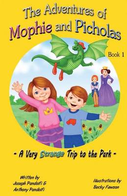 Book cover for The Adventures of Mophie and Picholas - A Very Strange Trip to the Park