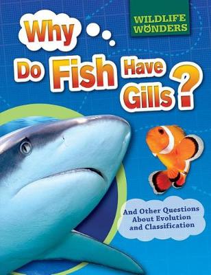 Book cover for Why Do Fish Have Gills?