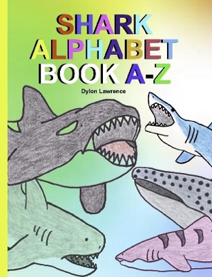 Book cover for SHARK ALPHABET BOOK A-Z