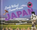 Book cover for Look What Came from Japan