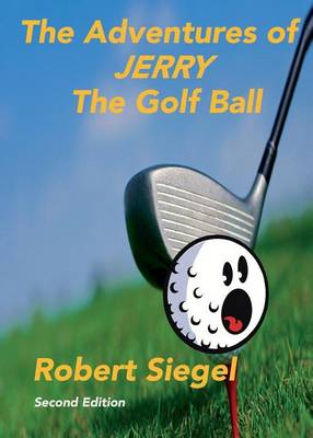 Book cover for The Adventures of Jerry the Golf Ball