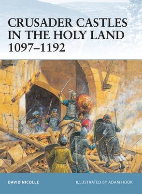Book cover for Crusader Castles in the Holy Land 1097-1192
